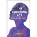The Vanishing ACT (& the Miracle After): Volume 303
