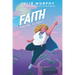 Faith: Taking Flight