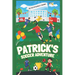 Patrick's Soccer Adventure: A great book on soccer for children The Tale of Patrick's Triumph