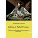 Lettres de Saint-Thomas: Études sociologiques, historiques et littéraires
