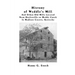 History of Weddle's Mill And Other Old Mills Located Near Doylesville on Muddy Creek In Madison County, Kentucky