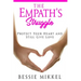 The Empath's Struggle: Protect Your Heart and Still Give Love