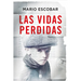 Las Vidas Perdidas/ The Forgotten Names