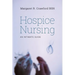 Hospice Nursing: An Intimate Guide