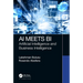 AI Meets Bi: Artificial Intelligence and Business Intelligence