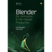 Blender for Animation and Film-Based Production