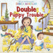 Double Puppy Trouble