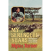 My Serengeti Years: The Memoirs of an African Game Warden