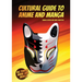 Cultural Guide to Anime and Manga