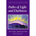 Paths of Light and Darkness: The Everlasting Gospel