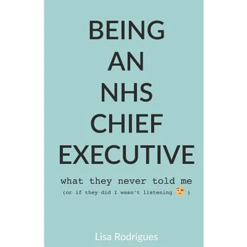 Being an NHS Chief Executive