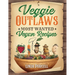 Veggie OUTLAWS: Most Wanted Vegan Recipes