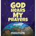 God Hears My Prayers