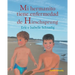 Mi hermanito tiene enfermedad de Hirschsprung