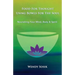 Food For Thought Using Bowls For The Soul: Nourishing Your Mind, Body & Spirit