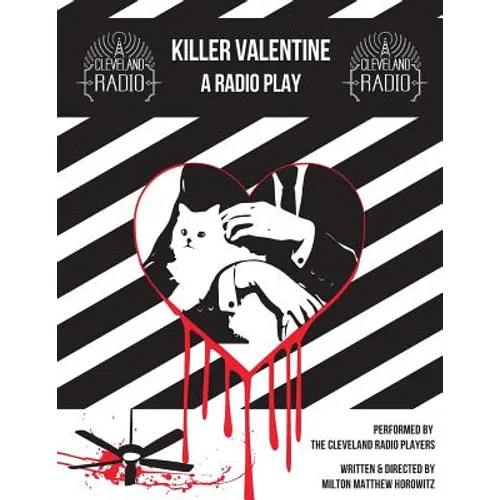 Killer Valentine: The Radio Play