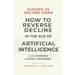 Europe vs USA and China. How to reverse decline in the age of artificial intelligence