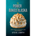 The Power of Baked Alaska