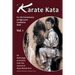 Karate Kata - Vol. 1: For the Transmission of High-Level Combative Skills
