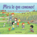 ¡Mira Lo Que Comemos!: Un Primer Libro Sobre La Alimentación Saludable
