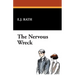 The Nervous Wreck