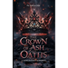 The Crown of Ash and Oaths: A Dark Romantasy of Magical Trials, Enemies to Lovers, and Shadow Magic