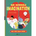 Our Incredible Imagination