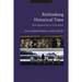 Rethinking Historical Time: New Approaches to Presentism
