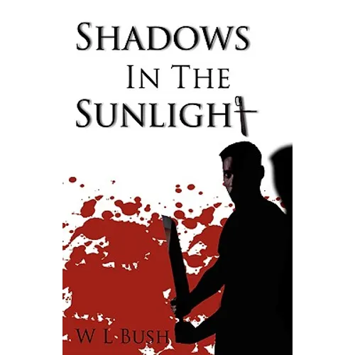 Shadows in the Sunlight
