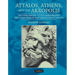 Attalos, Athens, and the Akropolis: The Pergamene 'Little Barbarians' and Their Roman and Renaissance Legacy