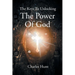 The Keys To Unlocking The Power Of God
