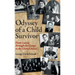 Odyssey of a Child Survivor: From Latvia Through the Camps to the United States