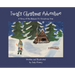 Twig's Christmas Adventure: A Story of the Balsam Fir Christmas Tree