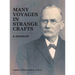 Many Voyages in Strange Crafts: A Memoir