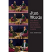 Just Words: Lillian Hellman, Mary McCarthy, and the Failure of Public Conversation in America