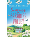 Summer in Paradise Valley: A heart-warming, uplifting romance
