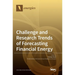 Challenge and Research Trends of Forecasting Financial Energy