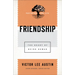 Friendship: The Heart of Being Human