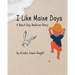 I Like Maine Days: A Beach Day Bedtime Story