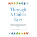 Through A Childs Eyes: Explaining death, organ donation, cremation, burial and cemeteries to young children using terminology they can understand