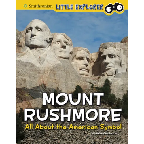 Mount Rushmore: All about the American Symbol