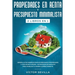 Propiedades en renta y presupuesto minimalista 2 libros en 1: Genera altos ingresos pasivos rentando propiedades y con house flipping + Estrategias de