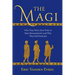 The Magi: Who They Were, How They've Been Remembered, and Why They Still Fascinate