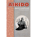 AIKIDO Base & Fundamentals: Introductory Manual