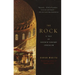 The Rock: A Tale of Seventh-Century Jerusalem