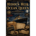 The Hidden Heir of the Ocean Queen: A 1930s Cruise Ship Detective Puzzle Book Featuring Logic Clues, Deduction Challenges & an Inheritance Mystery