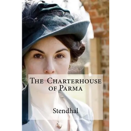 The Charterhouse of Parma