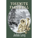 Yosemite Farewell: An Untold Tale from the California Gold Rush