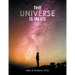 The Universe Is in Us