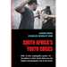 South Africa's Youth Crises